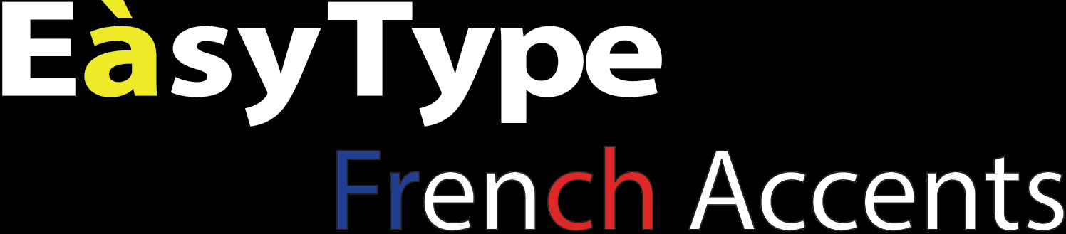Type French accents with EasyType French Accents